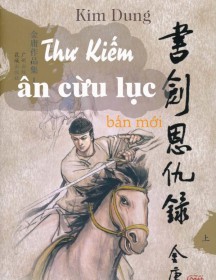 Thư Kiếm Ân Cừu Lục (bản mới)
