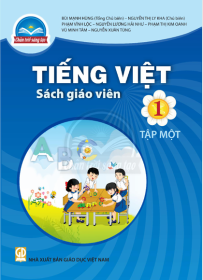 Bộ sách Chân trời sáng tạo - Tiếng việt tập 1 (Sách giáo viên)